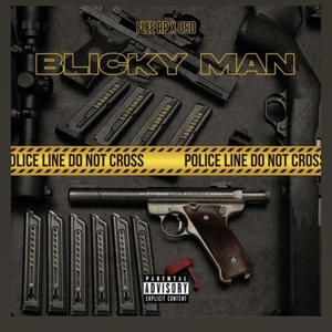 Blicky Man (feat. Oso) (Explicit)