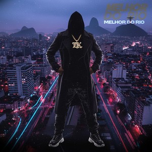 Melhor do Rio (Explicit)