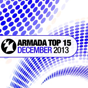 Armada Top 15 - December 2013