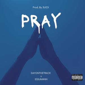 Pray (Explicit)