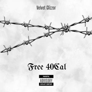Free 40Cal (Explicit)