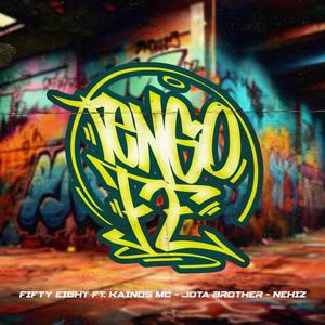 TENGO FE (feat. Kainos mc, Jota brother & Nehiz) (Explicit)