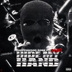 Hide My Hand (feat. 34BO) (Explicit)