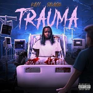 Trauma (Explicit)