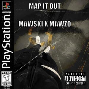 Map It Out (feat. MAWZO) [Explicit]