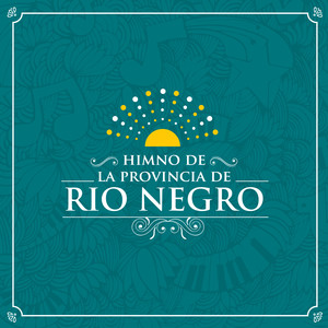 Himno de la Provincia de Río Negro