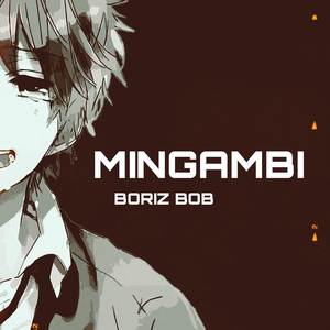 MINGAMBI (Explicit)