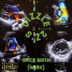 Since Birth (Explicit)