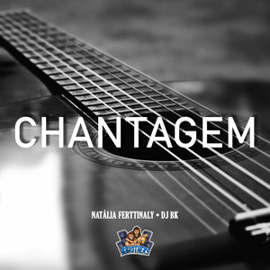 CHANTAGEM