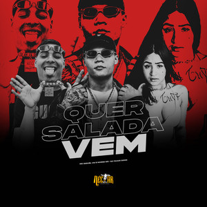Quer Salada Vem (Explicit)