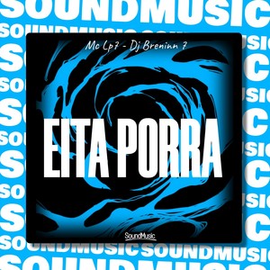EITA PORRA (Explicit)