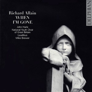 Richard Allain: When I'm Gone