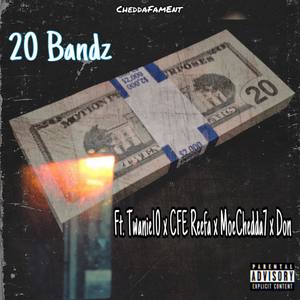 20 Bandz (Explicit)