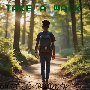 Take a walk (Offical Song)