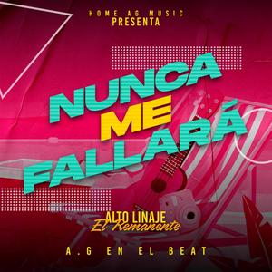 Nunca Me Fallará