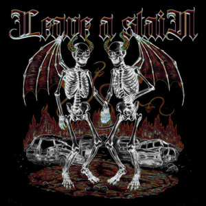 Leave a stain (Explicit)