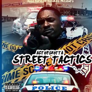 Street Tactics (Explicit)