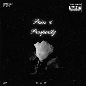 Pain & Prosperity (Explicit)