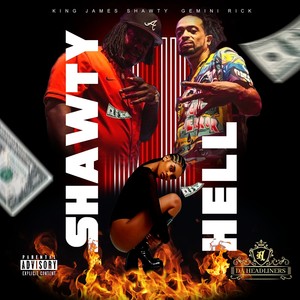 Shawty Hell (Explicit)