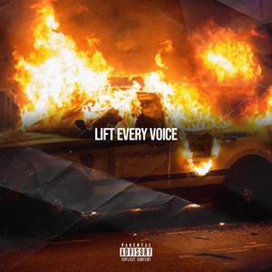 Lift Every Voice (Explicit)