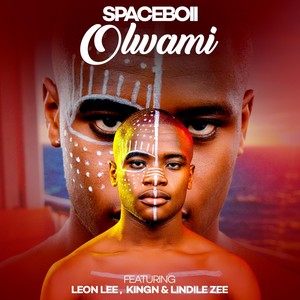 Olwami (feat. Leon Lee, KingN & Lindile Zee)