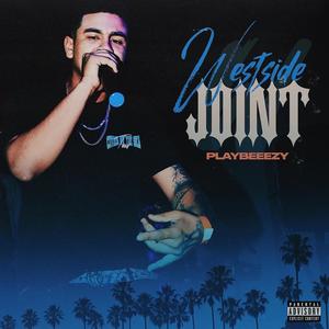 Westside Joint (Explicit)