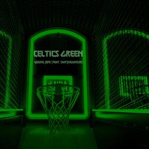 Celtics Green (feat. CamTheSinger) [Explicit]