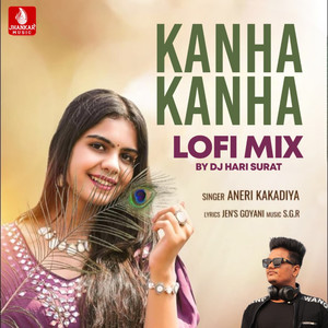 Kanha Kanha (Lofi Mix)