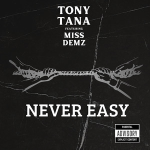 Never Easy (Explicit)