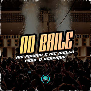 No Baile (Explicit)