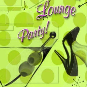 Lounge Party