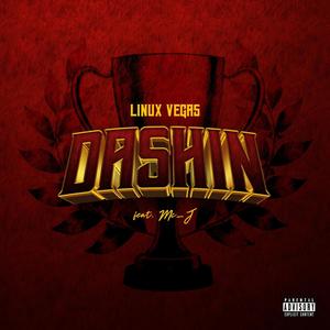 Dashin (feat. Mc_J) [Explicit]