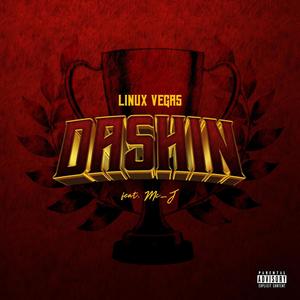 Dashin (feat. Mc_J) (Explicit)
