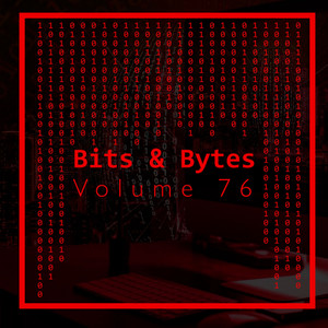 Bits & Bytes, Vol. 76