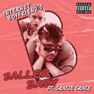 BALLER BABY(feat. Gracie Grace) (Explicit)