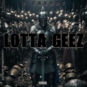 Lotta Geez (Mixtape) [Explicit]