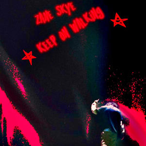 Keep On Walking (Explicit)