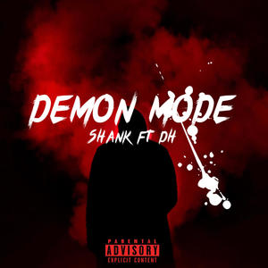 Demon Mode (feat. DH Da Designated Hitta ) [Explicit]