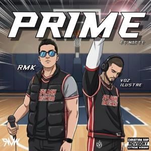 PRIME (feat. RMK & NATTY)