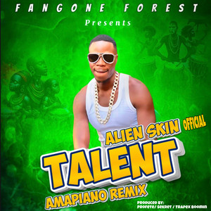 Talent Amapiano (Remix)