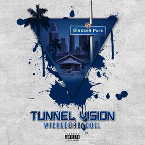 Tunnel Vision (Explicit)