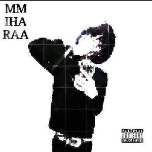 MMIHARAA (feat. VIBRATIXN & sirscenario) (Explicit)