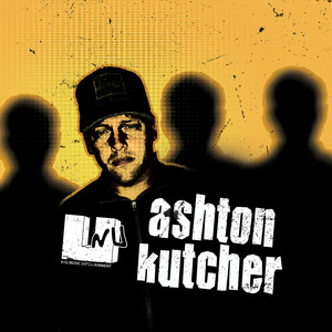 Ashton Kutcher (Explicit)