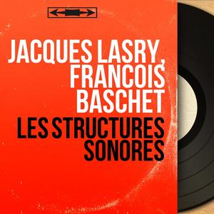 Les structures sonores (Mono Version)