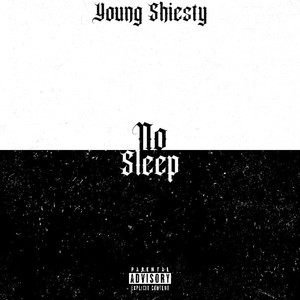 No Sleep (Explicit)