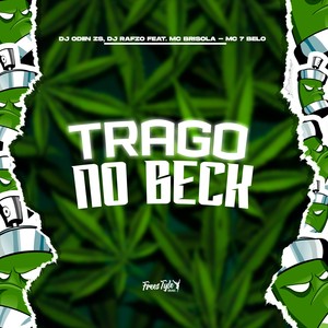 Trago No Beck (Explicit)