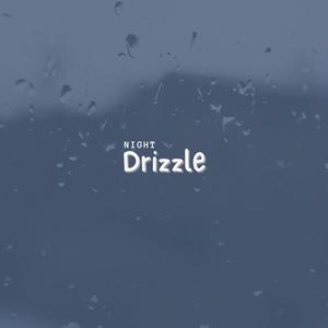 Night Drizzle