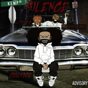 Silence (feat. Coldhearted Bang & ItsDiaTrain) [Explicit]