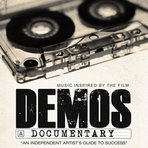 DEMOS: Music Inspired By the Documentary