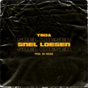 Snel Loesen (feat. Rangé) [Explicit]